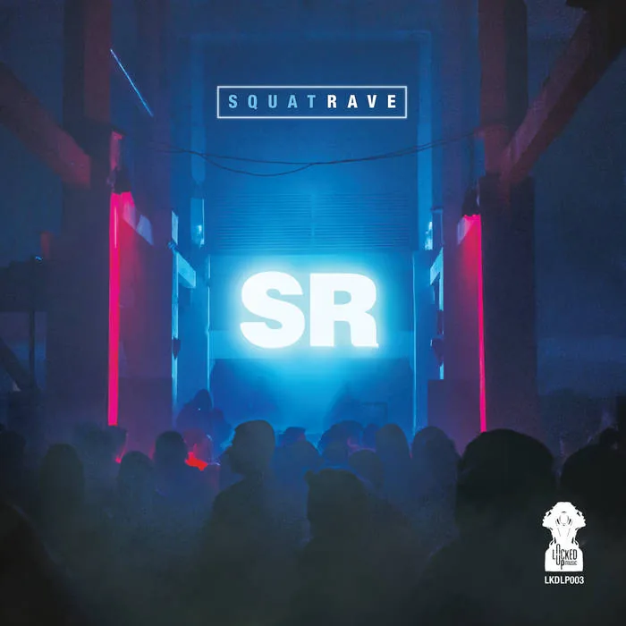 Squat Rave LP cover art